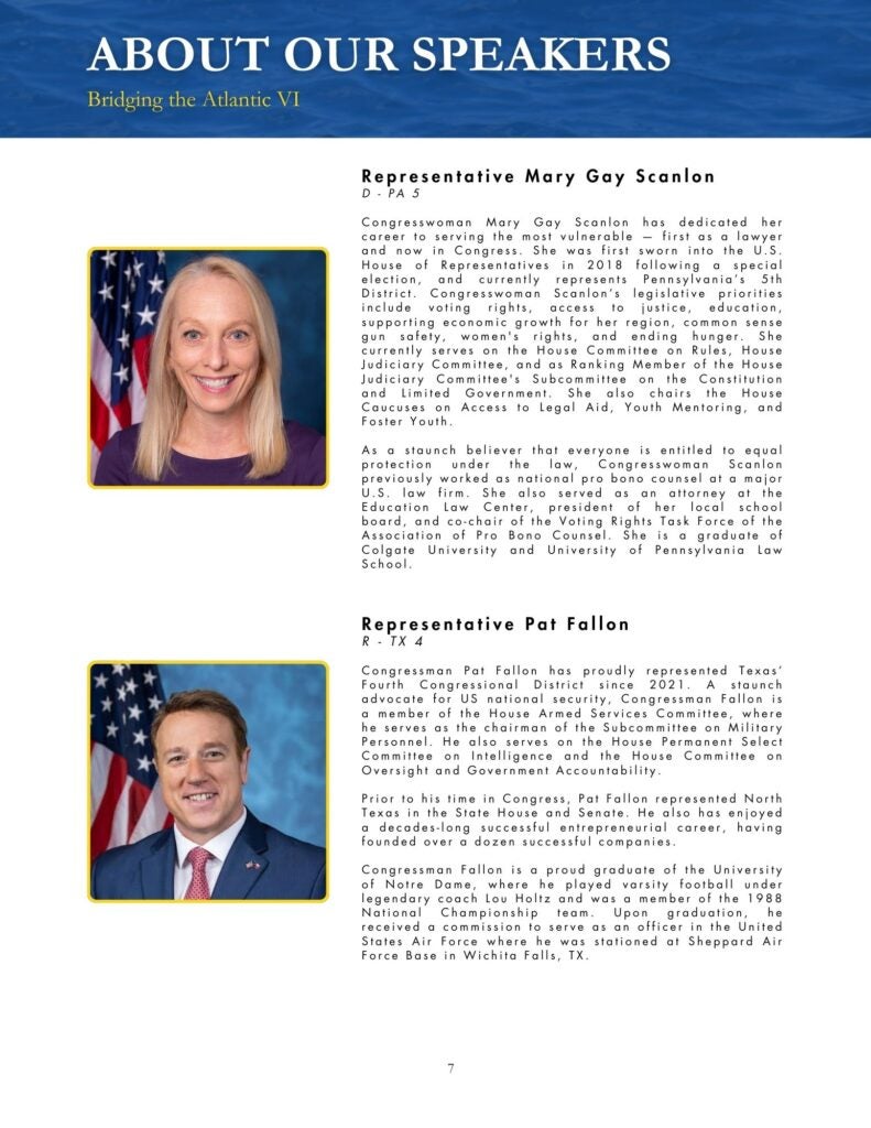 Blue, black, yellow, and white theme that says, "Representative Mary Gay Scanlon D - PA 5 Congresswoman Mary Gay Scanlon has dedicated her career to serving the most vulnerable — first as a lawyer and now in Congress. She was first sworn into the U.S. House of Representatives in 2018 following a special election, and currently represents Pennsylvania's 5th District. Congresswoman Scanlon's legislative priorities include voting rights, access to justice, education, supporting economic growth for her region, common sense gun safety, women's rights, and ending hunger. She currently serves on the House Committee on Rules, House Judiciary Committee, and as Ranking Member of the House Judiciary Committee's Subcommittee on the Constitution and Limited Government. She also chairs the House Caucuses on Access to Legal Aid, Youth Mentoring, and Foster Youth. As a staunch believer that everyone is entitled to equal protection under the law, Congresswoman Scanlon previously worked as national pro bono counsel at a major U.S. law firm. She also served as an attorney at the Education Law Center, president of her local school board, and co-chair of the Voting Rights Task Force of the Association of Pro Bono Counsel. She is a graduate of Colgate University and University of Pennsylvania Law School." and "Representative Pat Fallon R - TX 4 Congressman Pat Fallon has proudly represented Texas' Fourth Congressional District since 2021. A staunch advocate for US national security, Congressman Fallon is a member of the House Armed Services Committee, where he serves as the chairman of the Subcommittee on Military Personnel. He also serves on the House Permanent Select Committee on Intelligence and the House Committee on Oversight and Government Accountability. Prior to his time in Congress, Pat Fallon represented North Texas in the State House and Senate. He also has enjoyed a decades-long successful entrepreneurial career, having founded over a dozen successful companies. Congressman Fallon is a proud graduate of the University of Notre Dame, where he played varsity football under legendary coach Lou Holtz and was a member of the 1988 National Championship team. Upon graduation, he received a commission to serve as an officer in the United States Air Force where he was stationed at Sheppard Air Force Base in Wichita Falls, TX."